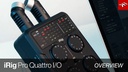 IK Multimedia Audio Interface IRig Pro Quattro I/O Deluxe