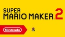 Nintendo Super Mario Maker 2