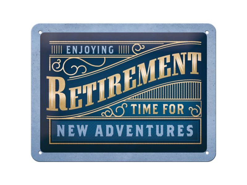 Nostalgic Art Schild Retirement 15 x 20 cm, Metall