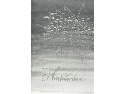 [90199899 1284470] ABC Trauerkarte Aufrichtige Anteilnahme B6