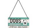Nostalgic Art Schild Dogs Welcome 20 x 10 cm, Metall