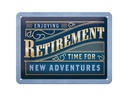 Nostalgic Art Schild Retirement 15 x 20 cm, Metall
