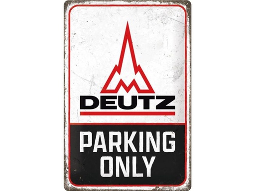[90338260 1685901] Nostalgic Art Schild Deutz – Parking Only 20 x 30 cm, Metall