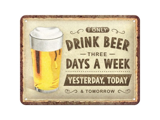 [90338530 1685918] Nostalgic Art Schild Drink Beer Three Days 15 x 20 cm, Metall